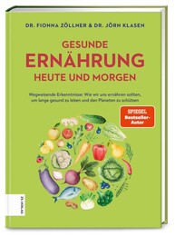 Gesunde Ern&auml;hrung heute und morgen
