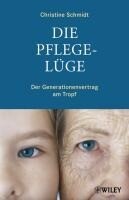 Wiley VCH Verlag GmbH Die Pflegelüge