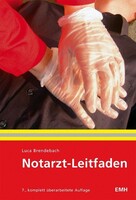 EMH Schweizerischer Ärzte Notarzt-Leitfaden