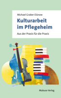 Mabuse Kulturarbeit im Pflegeheim
