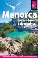 Reise Know-How Daerr GmbH Reise Know-How Reiseführer Menorca, die andere Baleareninsel
