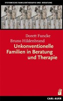 Unkonventionelle Familien in Beratung und Therapie