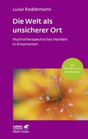 Klett-Cotta Verlag Die Welt als unsicherer Ort (Leben Lernen, Bd. 328)