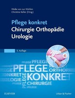 Urban & Fischer/Elsevier Pflege konkret Chirurgie, Orthopädie, Urologie
