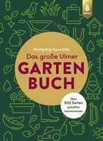 Ulmer Eugen Verlag Das große Ulmer Gartenbuch. Über 600 Seiten geballtes Gartenwissen