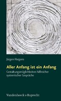 Vandenhoeck + Ruprecht Aller Anfang ist ein Anfang