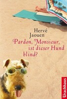 Urachhaus/Geistesleben Pardon, Monsieur, ist dieser Hund blind?
