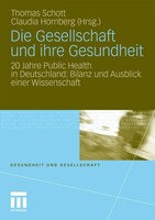 VS Verlag für Sozialwissenschaften Die Gesellschaft und ihre Gesundheit