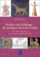 Goettert Christel Verlag Drache und Schlange - die heiligen Tiere der Göttin