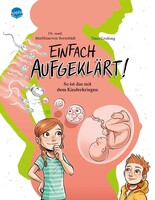 Arena Verlag GmbH Einfach aufgeklärt! So ist das mit dem Kinderkriegen
