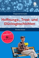 Singliesel GmbH Hoffnungs-, Trost- und Glücksgeschichten für Senioren
