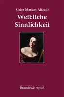 Brandes + Apsel Verlag Gm Weibliche Sinnlichkeit