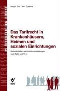 Bund-Verlag GmbH Das Tarifrecht in Krankenhäusern, Universitätskliniken, Heimen und sozialen Einrichtungen (mit CD-ROM)