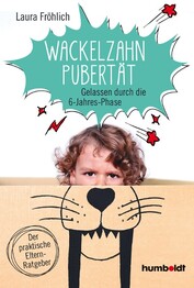 Wackelzahn-Pubert&auml;t