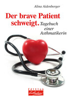 Buchverlag für die Frau Der brave Patient schweigt