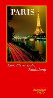 Wagenbach Klaus GmbH Paris. Eine literarische Einladung