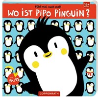 Coppenrath F Fühl mal, such mal! Wo ist Pipo Pinguin