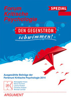 Argument- Verlag GmbH Forum Kritische Psychologie / Den Gegenstrom schwimmen