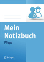 Springer-Verlag GmbH Mein Notizbuch Pflege