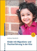 Reinhardt Ernst Kinder mit Migrations- und Fluchterfahrung in der Kita