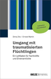 Umgang mit traumatisierten Fl&uuml;chtlingen