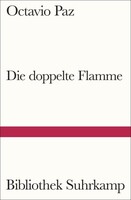 Suhrkamp Verlag Die doppelte Flamme Liebe und Erotik