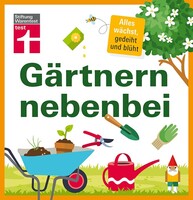 Stiftung Warentest Gärtnern nebenbei