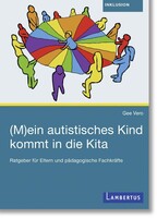 Lambertus-Verlag (M)ein autistisches Kind kommt in die Kita