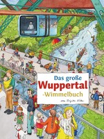 tpk-Regionalverlag Das große WUPPERTAL-Wimmelbuch