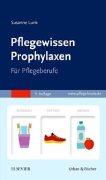 Prophylaxen in der Pflege