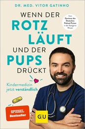 Wenn der Rotz l&auml;uft und der Pups dr&uuml;ckt