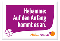 Hebamuse Magnet "Hebamme: Auf den Anfang kommt es an"