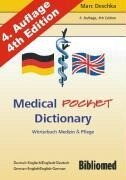 Bibliomed- Med. Verlagsge Medical Pocket Dictionary. Wörterbuch Medizin und Pflege. Deutsch/Englisch - English/German