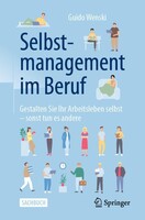 Springer Fachmedien Wiesbaden Selbstmanagement im Beruf