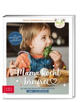 Mama kocht breifrei ZS Verlag Mama kocht breifrei