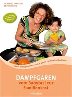 Hanreich, I. Verlag Dampfgaren - vom Babybrei zur Familienkost