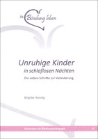 Brigitte Hannig Unruhige Kinder in schlaflosen Nächten (Heft 4)