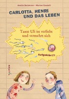 Tulipan Verlag Carlotta, Henri und das Leben