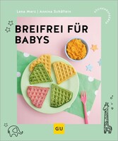 Graefe und Unzer Verlag Breifrei für Babys