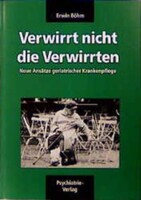 Psychiatrie-Verlag GmbH Verwirrt nicht die Verwirrten