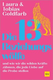 Die 13 Beziehungsw&ouml;lfe