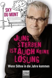 Jung sterben ist auch keine L&ouml;sung