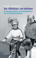 Wallstein Verlag GmbH Vom 'Volkskörper' zum Individuum