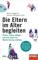 DVA Dt.Verlags-Anstalt Die Eltern im Alter begleiten -