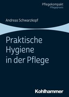 Kohlhammer W. Praktische Hygiene in der Pflege