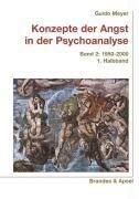 Brandes + Apsel Verlag Gm Konzepte der Angst in der Psychoanalyse