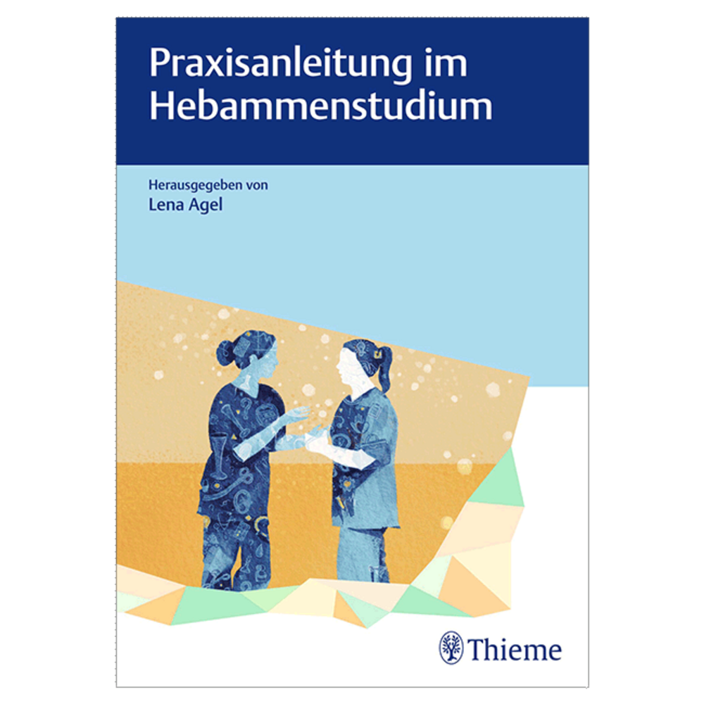 Praxisanleitung im Hebammenstudium