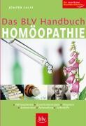 BLV Buchverlag GmbH & Co. Das BLV Handbuch Homöopathie