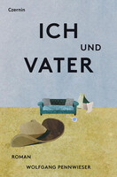 Czernin Verlags GmbH Ich und Vater