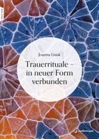 Junfermann Verlag Trauerrituale - in neuer Form verbunden
